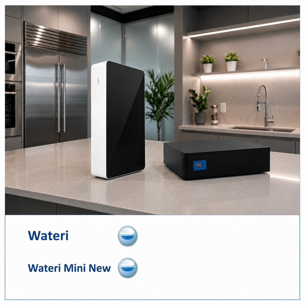 Wateri & Wateri Mini